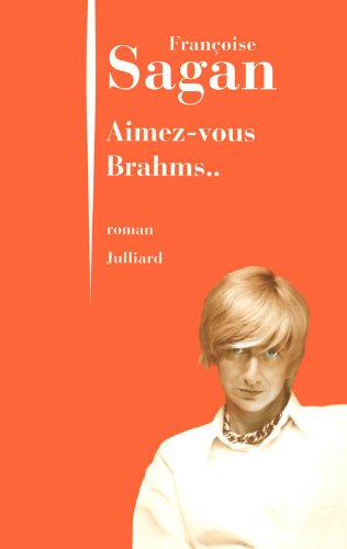 Aimez-vous Brahms..