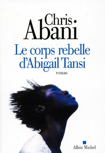 Le corps rebelle d'Abigail Tansi