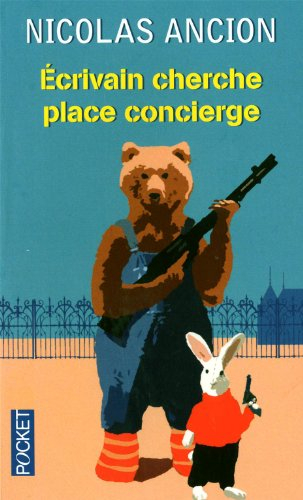 Ecrivain cherche place concierge