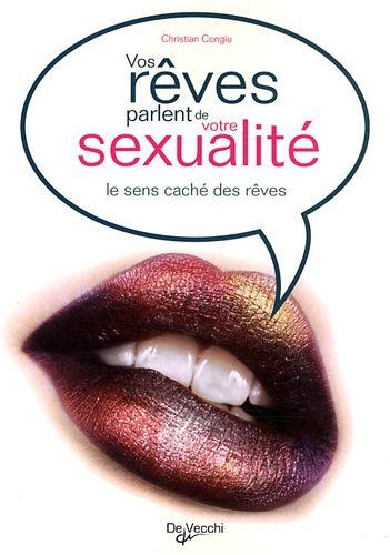 Vos rêves parlent de votre sexualité : le sens caché des rêves