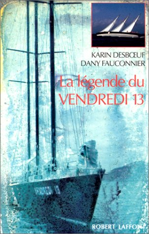 La Légende du Vendredi 13