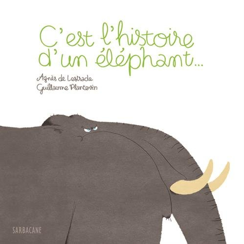 C'est l'histoire d'un éléphant...