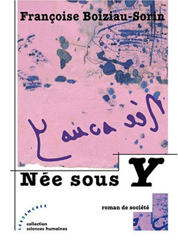 Née sous Y : roman de société