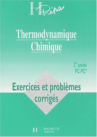 Thermodynamique chimique : 2de année PC-PC*