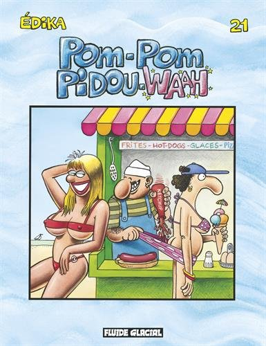 Edika. Vol. 21. Pom-pom pidou waah