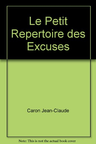 Le petit répertoire des excuses