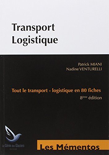 Transport-logistique : tout le transport-logistique en 80 fiches