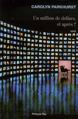 Un million de dollars, et après ?