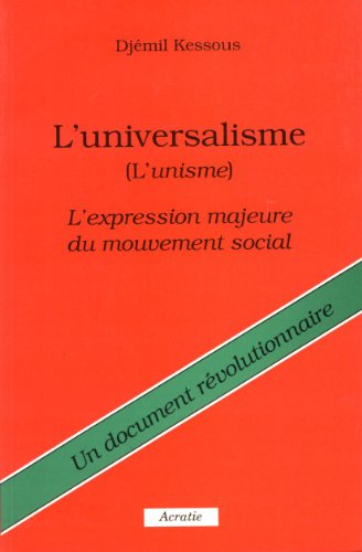 L'universalisme (l'unisme) : l'expression majeure du mouvement social