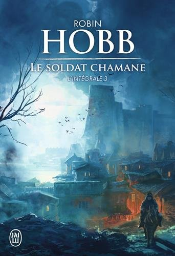 Le soldat chamane : l'intégrale. Vol. 3