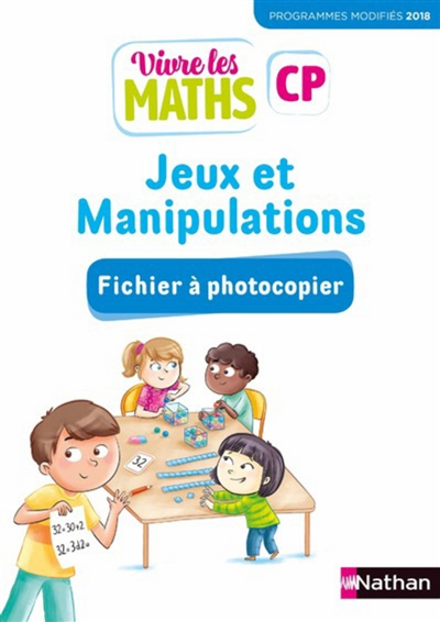 Vivre les maths, CP : jeux et manipulations, fichier à photocopier