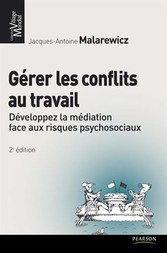 Gérer les conflits au travail : développez la médiation face aux risques psychosociaux