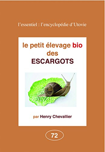 Les escargots : élevage et commercialisation