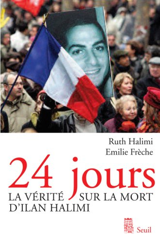 24 jours : la vérité sur la mort d'Ilan Halimi
