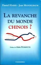 La revanche du monde chinois ?