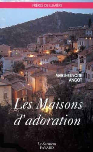 Les maisons d'adoration