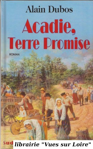 acadie, terre promise