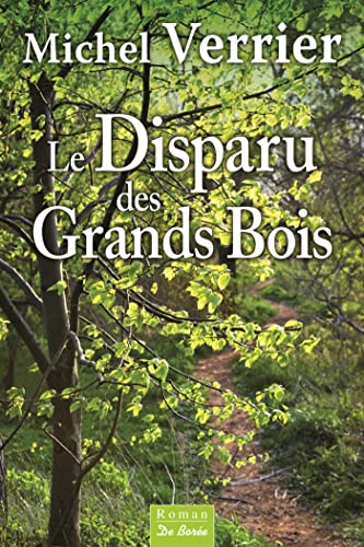 Le disparu des grands bois