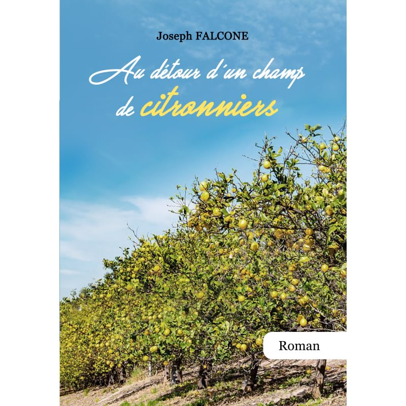 Au détour d'un champ de citronniers