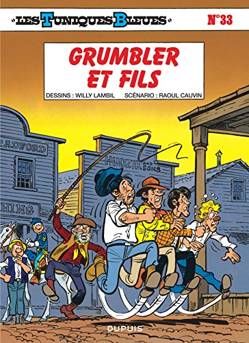 Les Tuniques bleues. Vol. 33. Grumbler et fils
