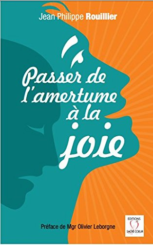 Passer de l'amertume à la joie