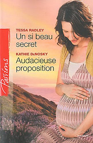 Un si beau secret. Audacieuse proposition