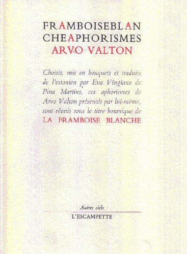 La Framboise blanche : aphorismes
