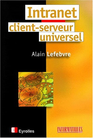 Intranet client-serveur universel