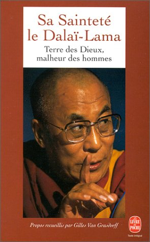 Terre des dieux, malheur des hommes : sauver le Tibet