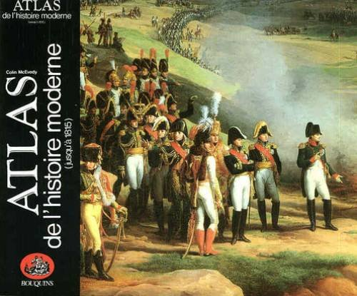 Atlas de l'histoire moderne : jusqu'à 1815