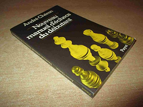 nouveau manuel d'échecs du débutant