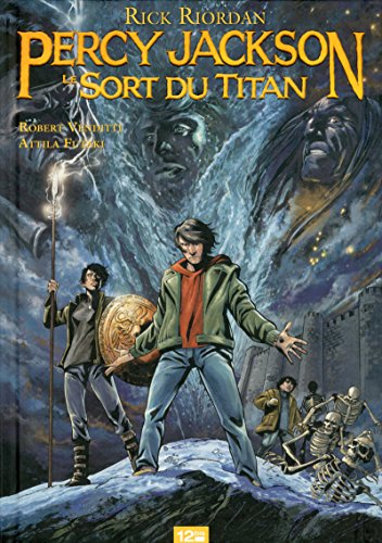 Percy Jackson. Vol. 3. Le sort du Titan