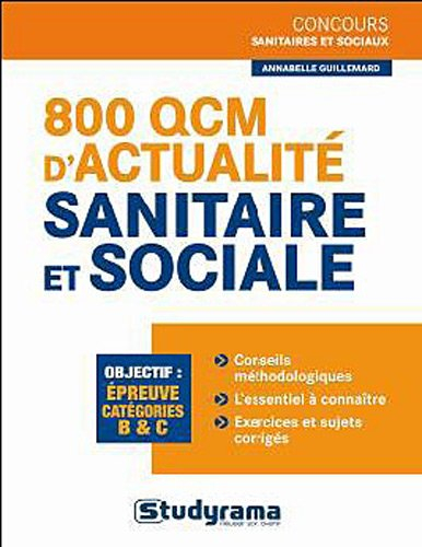 800 QCM d'actualité sanitaire et sociale