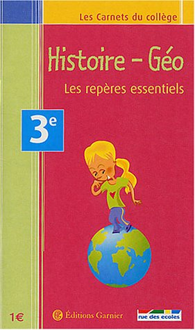 Histoire géo 3e : les repères essentiels