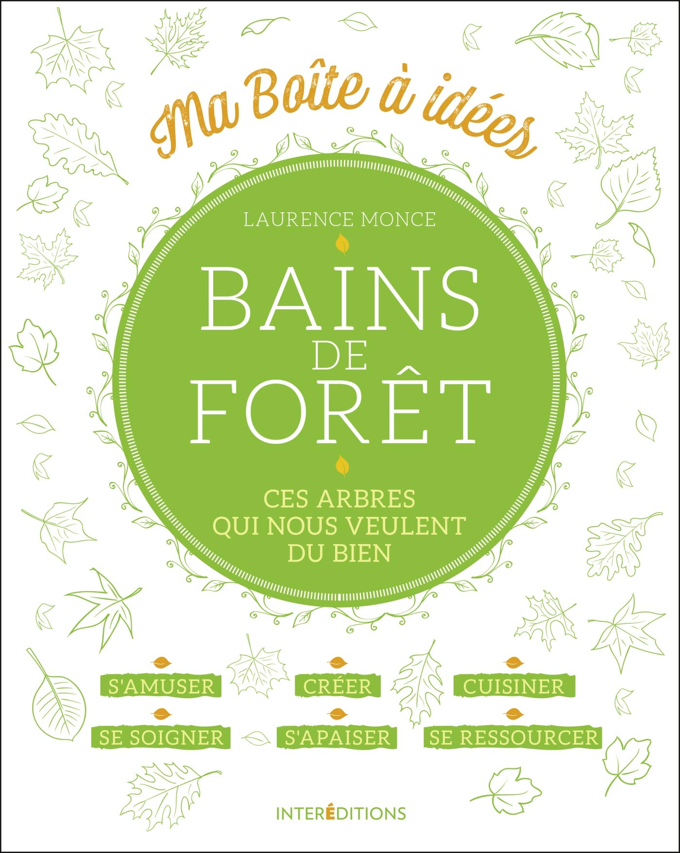 Bain de forêt : ces arbres qui nous veulent du bien