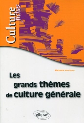 Les grands thèmes de culture générale