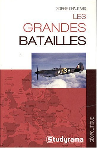 Les grandes batailles