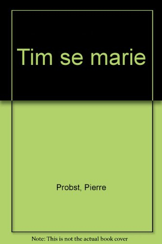 Tim se marie