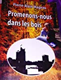 Promenons-nous dans les bois