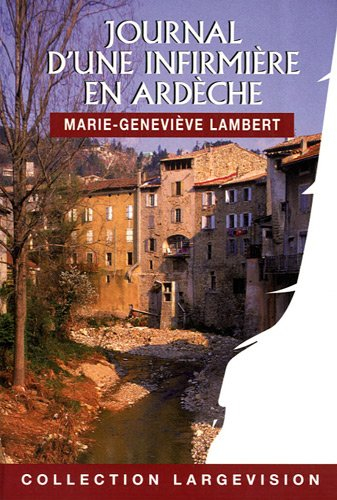 Journal d'une infirmière en Ardèche