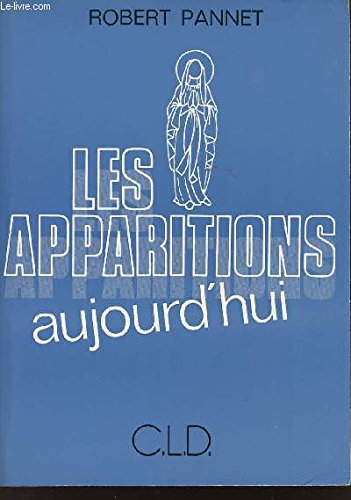 Les Apparitions aujourd'hui