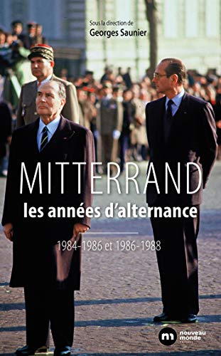François Mitterrand : les années d'alternances : 1984-1986 et 1986-1988