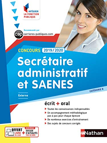 Secrétaire administratif et SAENES 2019-2020 : concours 2019-2020, externe, catégorie B : écrit + or
