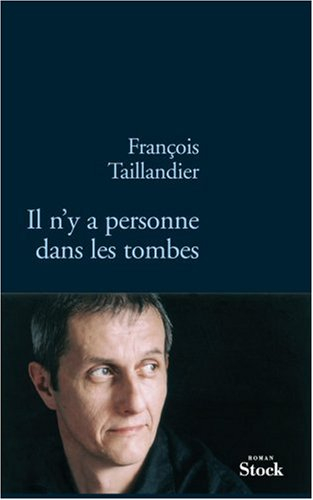 La grande intrigue. Vol. 3. Il n'y a personne dans les tombes
