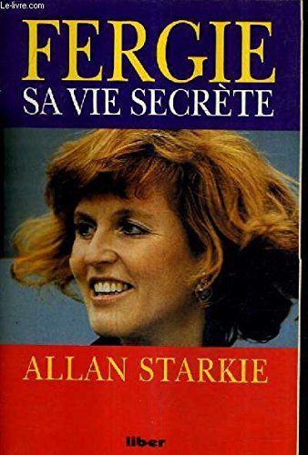 fergie : sa vie secrète