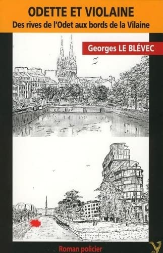 Odette et Violaine : des rives de l'Odet aux bords de la Vilaine