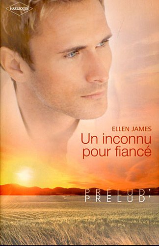 Un inconnu pour fiancé