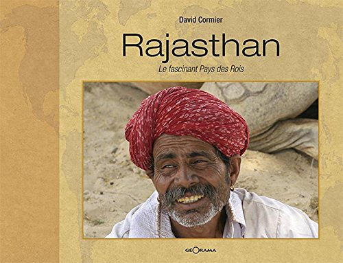 Rajasthan : le fascinant pays des rois