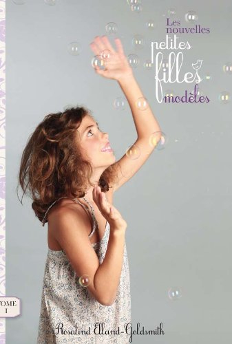 Les nouvelles petites filles modèles. Vol. 1. L'accident
