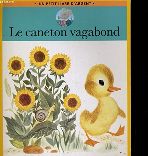 le caneton vagabond